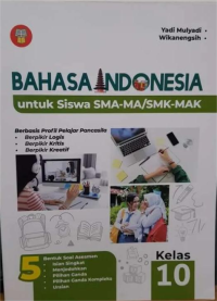 Image of Bahasa Indonesia Untuk Siswa Sma-Ma/Smk-Mak Kelas 10