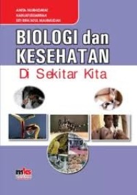 Image of Biologi dan  kesehatan disekitar kita