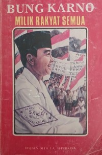 Image of Bung Karno Milik Rakyat Semua