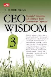 Image of CEO WISDOM 3 Strategi 25 pemimpin dalam membesarkan organisasi