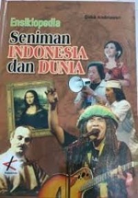 Image of Ensiklopedia Seniman Indonesia dan Dunia