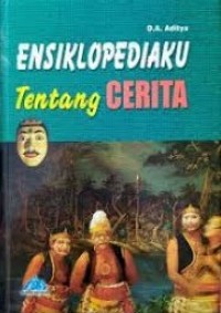 Image of Ensiklopediaku Tentang Cerita