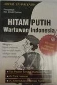 Image of HItam Putih Wartawan Indonesia