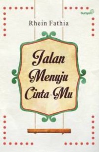 Image of Jalan Menuju Cinta-Mu