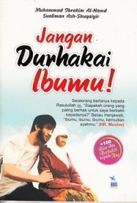 Image of JANGAN DURHAKA IBUMU