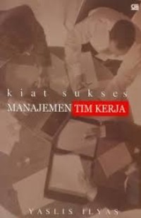 Image of Kiat sukses manajemen tim kerja