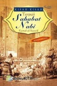 Image of KISAH-KISAH Terpuji Sahabat Nabi