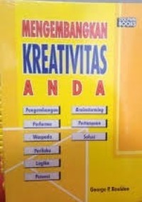 Image of MENGEMBANGKAN KREATIVITAS ANDA