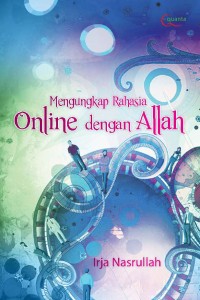 Image of Mengungkap Rahasia Online Dengan Allah