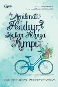 Image of Menikmati Hidup Bukan Hanya Mimpi