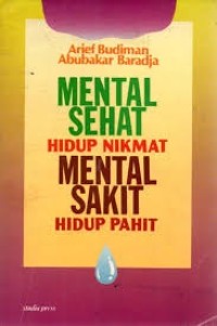 Image of MENTAL SEHAT HIDUP NKIMAT MENTAL SAKIT HIDUP PAHIT