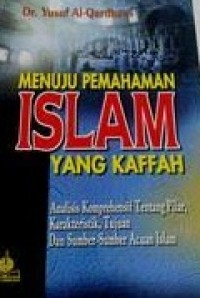Image of Menuju Pemahaman Islam Yang Kaffah