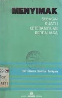 Image of MENYIMAK SEBAGAI SUATU KETERAMPILAN BERBAHASA