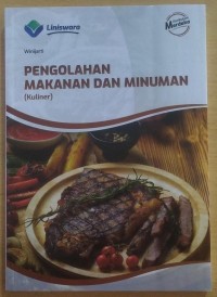 Image of Pengolahan Makanan Dan Minuman : Kuliner
