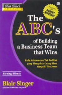 Image of The Abc's of Building A Business Team That Wins
