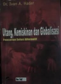 Image of Utang, Kemiskinan dan Globalisasi